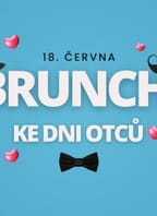 Brunch ke Dni otců   !!!POZOR – Akce zrušena!!!