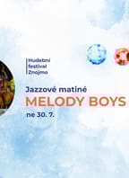MELODY BOYS: Jazzové matiné (Hudební festival Znojmo 2023)