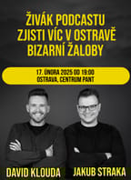 Živák podcastu Zjisti víc v Ostravě (Bizarní žaloby)