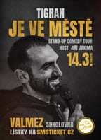 Tigran je ve městě