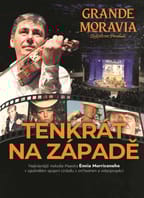 Grande Moravia – Tenkrát na západě