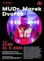 Přednáška: MUDr. Marek Dvořák