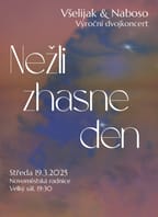 Všelijak & Naboso: Nežli zhasne den