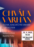 CHVÁLA VARHAN – Festival  koncertů pro varhany s orchestrem