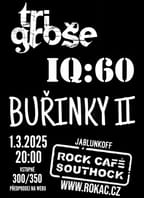 BUŘINKY II – IQ:60 – Tri Groše