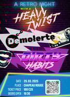 Demolerte & Dirty Habits – A Retro Night with a Heavy Twist