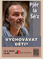 Pjér la Šé´z  – Vychovávat děti?