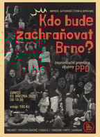 Kdo bude zachraňovat Brno? (Improvizace)