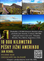 10 000 kilometrů pěšky Jižní Amerikou – Jan Rendl (Havířov)