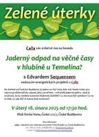 Zelenýúterek: „Jaderný odpad na věčnéčasy v hlubině u Temelína?“