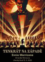 Grande Moravia – koncert nejlákavějších filmových  melodií Ennia Morriconeho