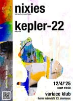 NIXIES // KEPLER-22 // Variace, Olomouc