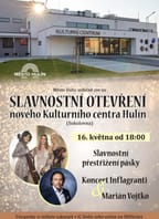 Slavnostní otevření nového kulturního centra Hulín