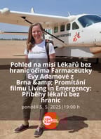 Pohled na misi Lékařů bez hranic očima Farmaceutky Evy