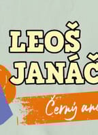 Leoš Janáček – Černý anděl, bílý čert