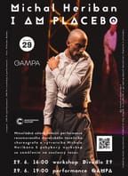Michal Heriban: I am placebo (workshop)
