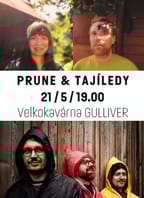 PRUNE & TAJÍLEDY (CZE / SWE) | dvojkoncert