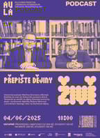 Kulturní prostor AULA: Přepište dějiny živě