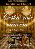 Česká mše vánoční – Jakub Jan Ryba, s přípitkem