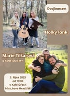 Dvojkoncert HolkyTonk & Marie Tilšarová