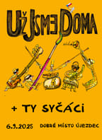 Už jsme doma 40 let + Ty Syčáci