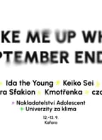 Wake Me Up When… (sinks, Ida The Young, Kutya…)