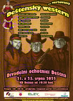 Deštenský western – divadelní představení