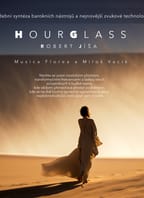 Hourglass I – Robert Jíša, Miloš Vacík, Aleš Kudela