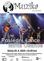 Muzika pro Karolínku – Poslední Šance Mirka Ošance
