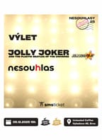 Výlet + Jolly Joker & P.B.U. + nesouhlas