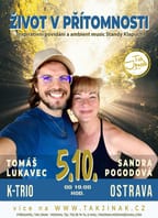 Život v přítomnosti: Přístavky – S. Pogodová a T. Lukavec