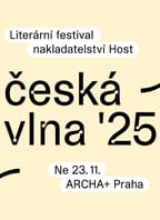 Česká vlna ’25 — literární festival nakladatelství Host