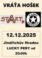 Vráťa Hošek + STARTi + Žádný problém – Jindřichův Hradec