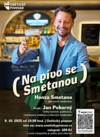 Na pivo se Smetanou s hostem Janem Pokorným
