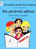 Na správné adrese – Divadelní spolek Tyl Drahotuše