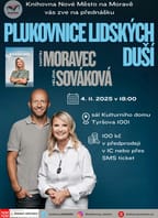 Plukovnice lidských duší – H. Sováková a M. Moravec