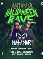 MATAMAR – Halloween Rave, Brno