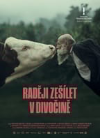 Raději zešílet v divočině | Kyjograf