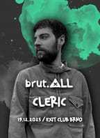 brut.ALL #04 w/ CLERIC (UK)