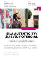 Síla autenticity: Žij svůj  potenciál