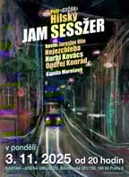 P. Hilský & JamSessžer, hosté J. O. Nejezchleba, N. Kovács