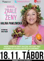 Halina Pawlowská – Manuál zralé ženy | Tábor