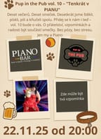 Pup in the Pub vol.10 – Tenkrát v PIANU
