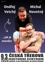 Ondřej Vetchý & Michal Novotný … jak je neznáte