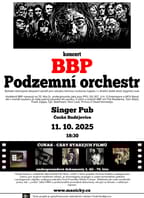 Koncert BBP Podzemní orchestr a promítání Cáry Starých Filmů