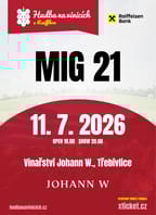 Hudba na vinicích: MIG 21 – Vinařství JOHANN W