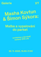 Masha Kovtun & Šimon Sýkora: Malba a vypalování do parket