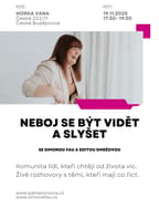 Neboj se být vidět a slyšet