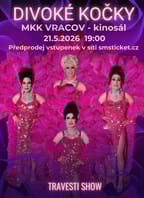 Travesti Divoké kočky ve Vracově