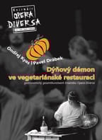 Dýňový démon ve vegetariánské restauraci – premiéra